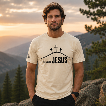 Because Jesus - Short Sleeve Light